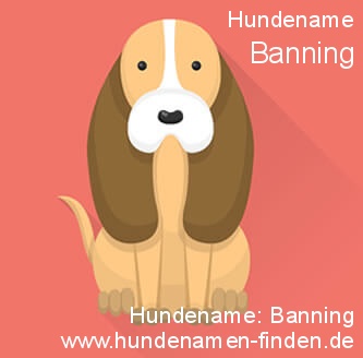 Hundename Banning Hunde Name