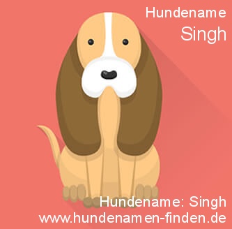 Hundename Singh Hunde Name